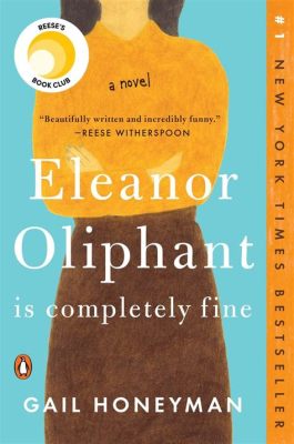  Eleanor Oliphant は完ぺきじゃない