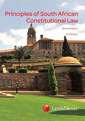  「Understanding Constitutional Law」：南アフリカの法制度を解き明かす、知の探求への旅